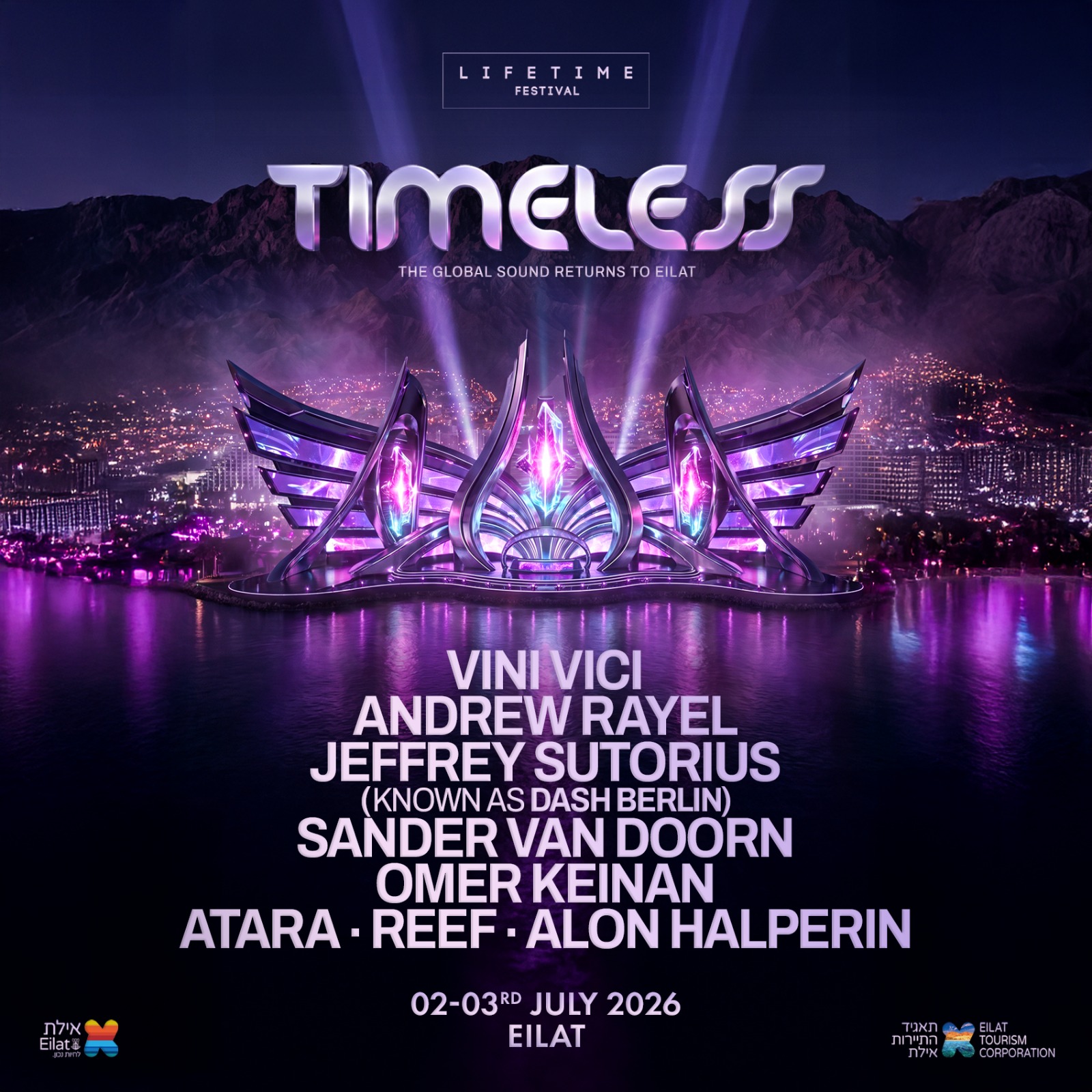 Timeless · Lifetime Festival · Eilat · Vini Vici, Andrew Rayel, Dash Berlin ועוד